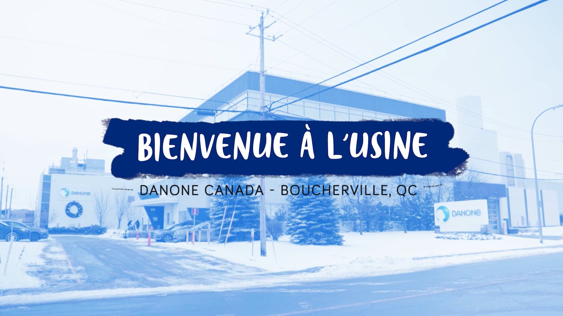 Vidéo santé-sécurité, usine de Boucherville pour Danone Canada